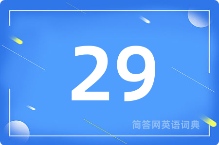 29