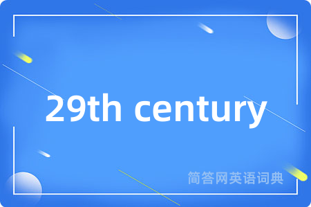 29th century