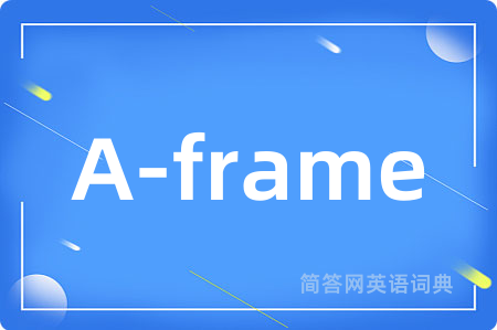 A-frame