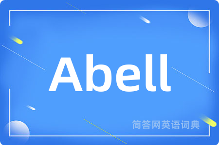 Abell是什么意思,Abell的中文翻译 Abell
