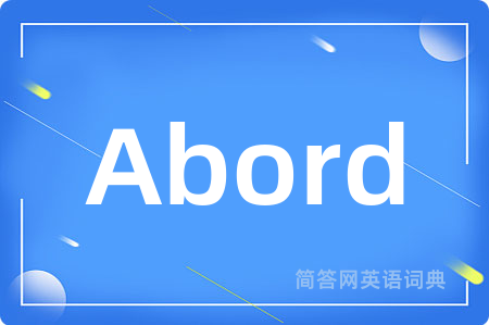 Abord是什么意思,Abord的中文翻译 Abord