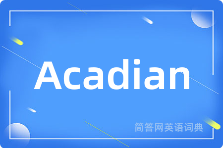 Acadian