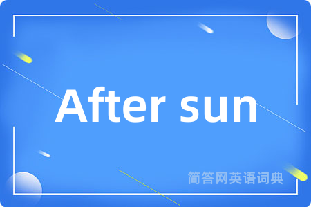 After sun