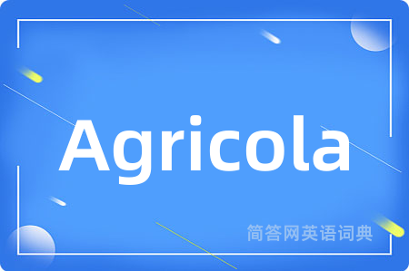 Agricola