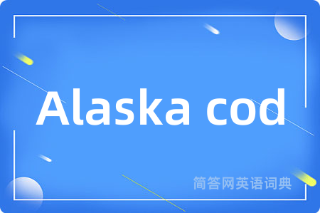 Alaska cod