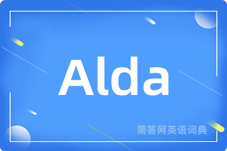 Alda是什么意思,Alda的中文翻译 Alda