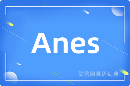 Anes