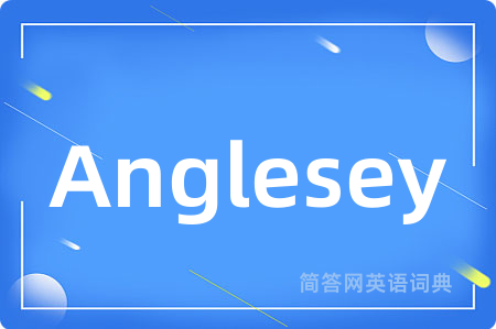 Anglesey