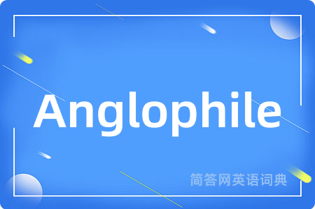 Anglophile