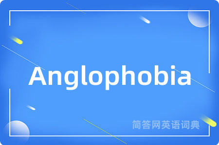 Anglophobia
