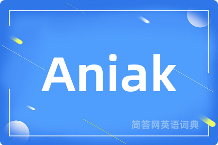 Aniak