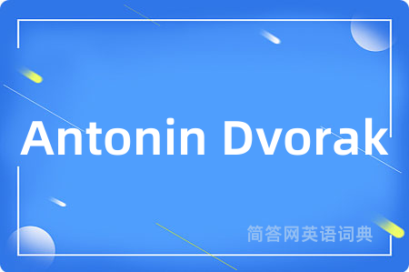 Antonin Dvorak