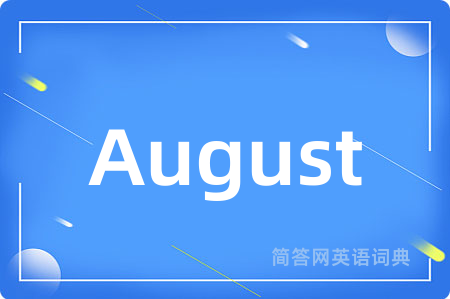 August