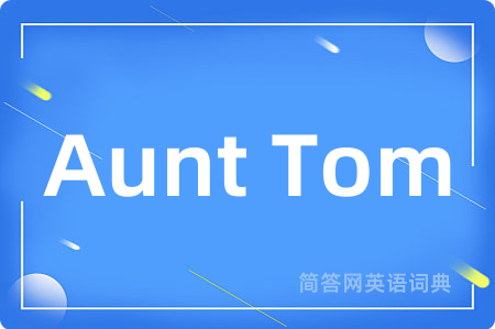 Aunt Tom