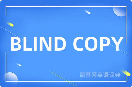 BLIND COPY