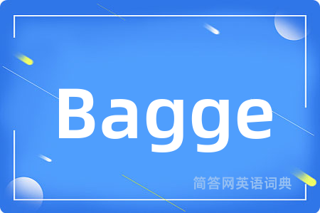 Bagge是什么意思,Bagge的中文翻译 Bagge