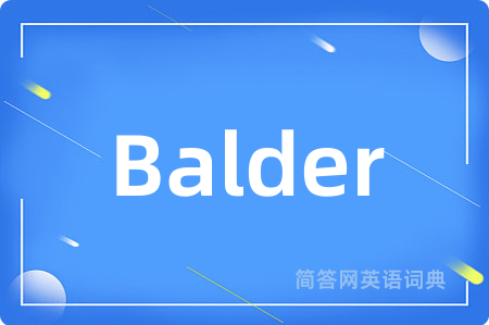 Balder是什么意思,Balder的中文翻译 Balder