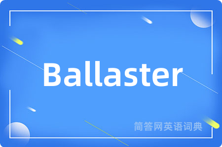 Ballaster