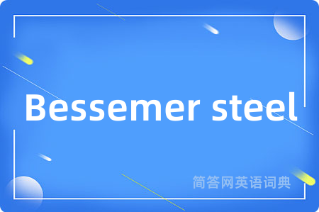 Bessemer steel