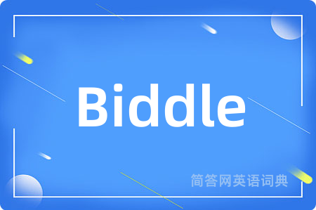 Biddle