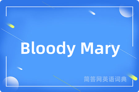 Bloody Mary