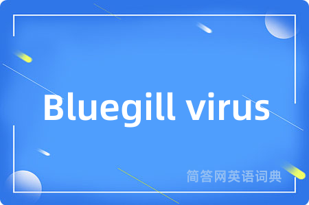 Bluegill virus