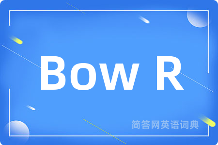 Bow R