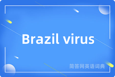Brazil virus