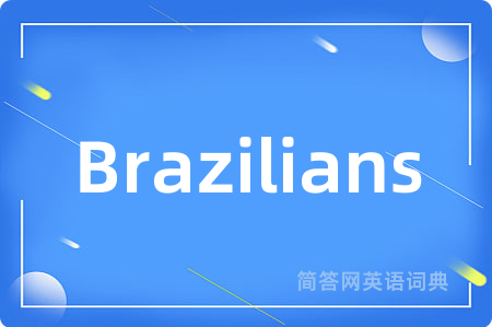Brazilians