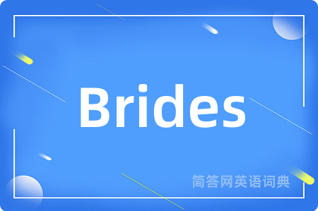 Brides