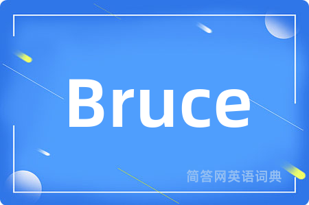 Bruce