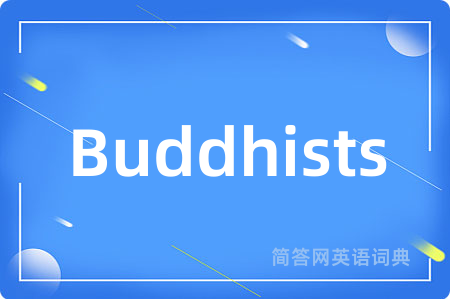 Buddhists