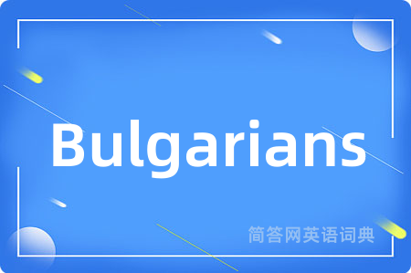 Bulgarians