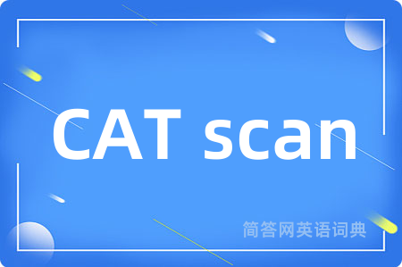 CAT scan
