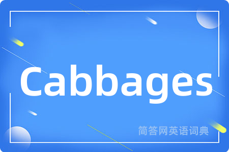 Cabbages