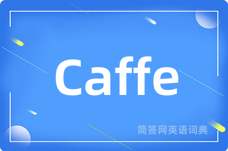 Caffe