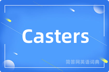 Casters