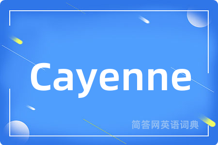 Cayenne