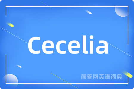 Cecelia
