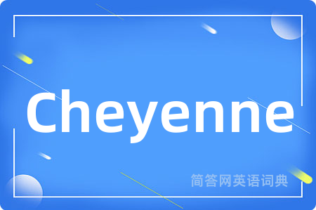 Cheyenne