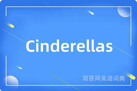 Cinderellas
