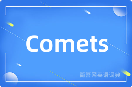 Comets