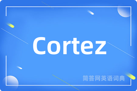 Cortez