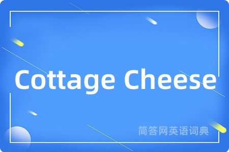 Cottage Cheese
