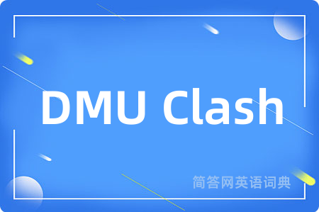DMU Clash