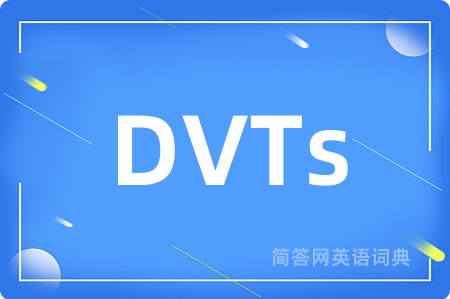 DVTs