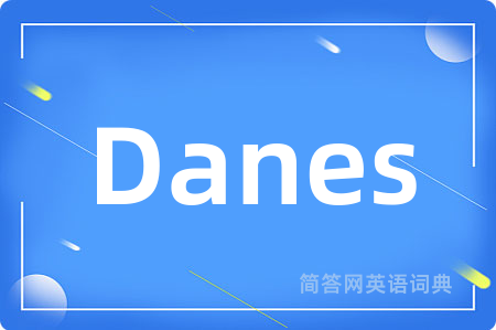 Danes