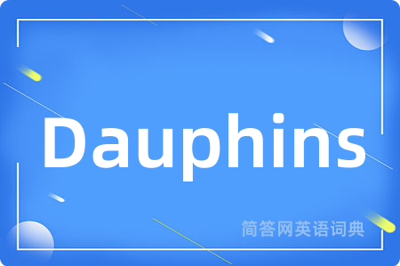 Dauphins
