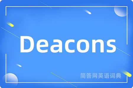 Deacons