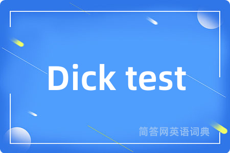 Dick test